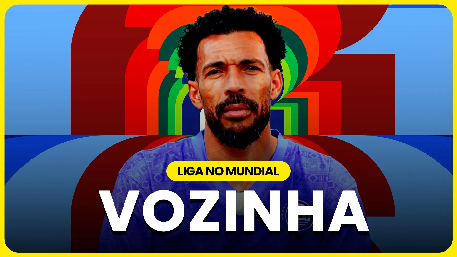 Liga no Mundial: Vozinha na SPORT TV